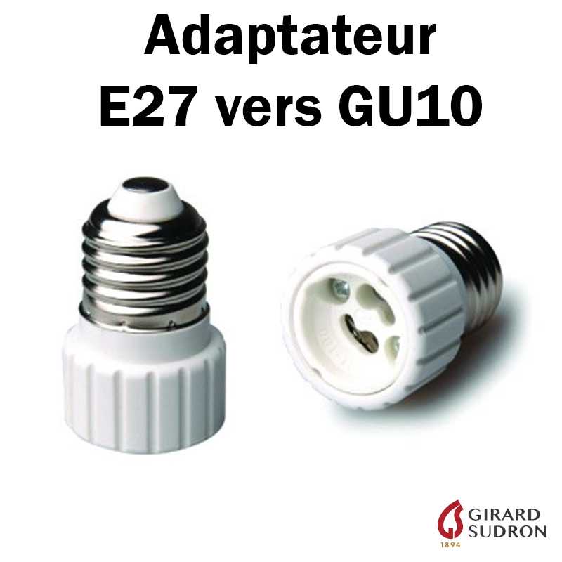 ADAPTATEUR E27 VERS GU10 POUR LAMPES LED