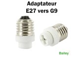 ADAPTATEUR E27 VERS G9 POUR LAMPES LED ADAPTATEUR E27 VERS G9 POUR LAMPES LED
