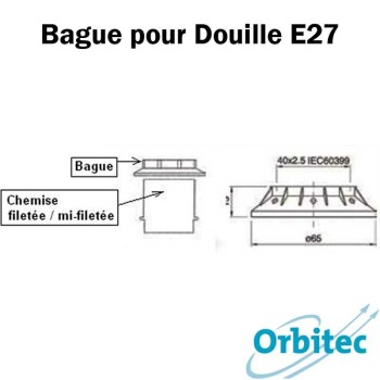 Bague pour douille E27 (filetée et mi-filetée)