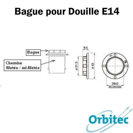 Bague pour douille E14 (filetée et mi-filetée)