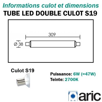 Tube LED ARIC S19 9W - Ø38x309mm